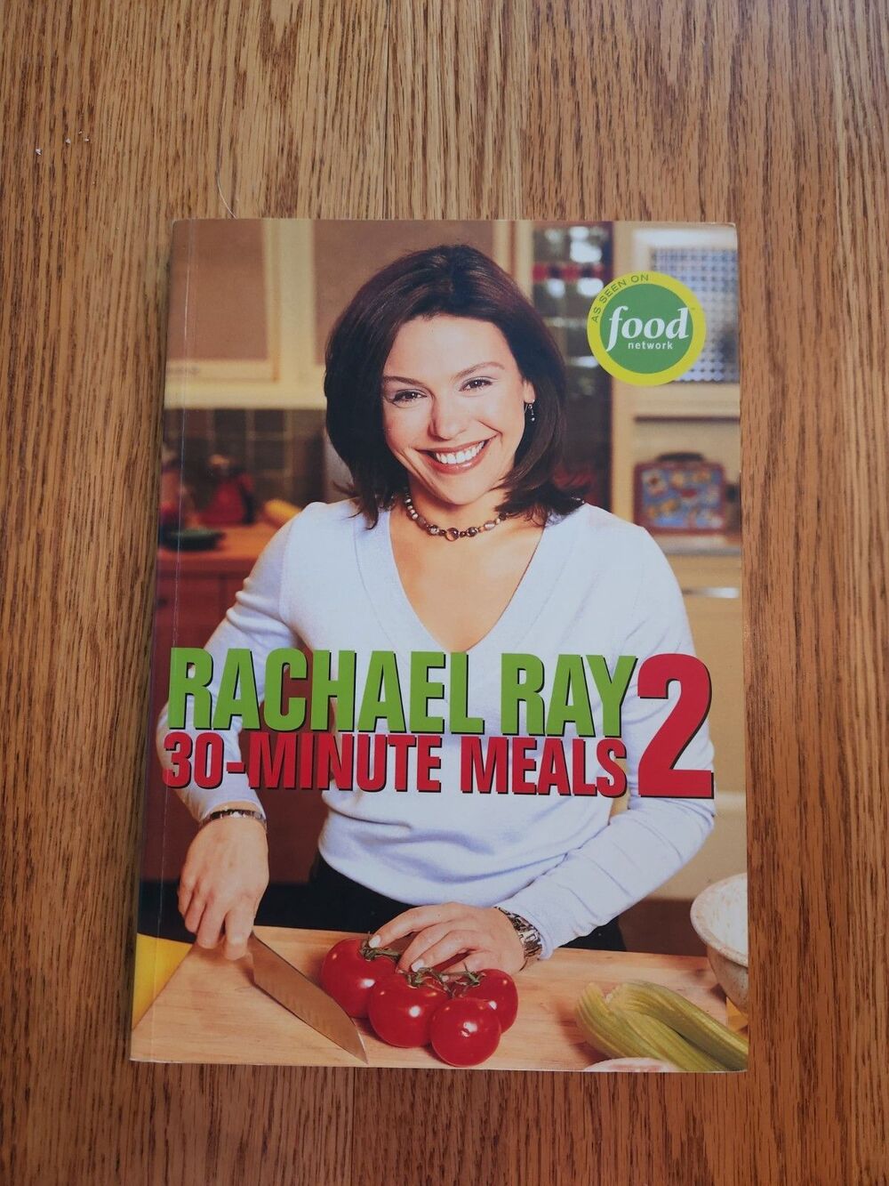 30-Minute Meals 2 by Rachael Ray (2003, Trade Paperback)